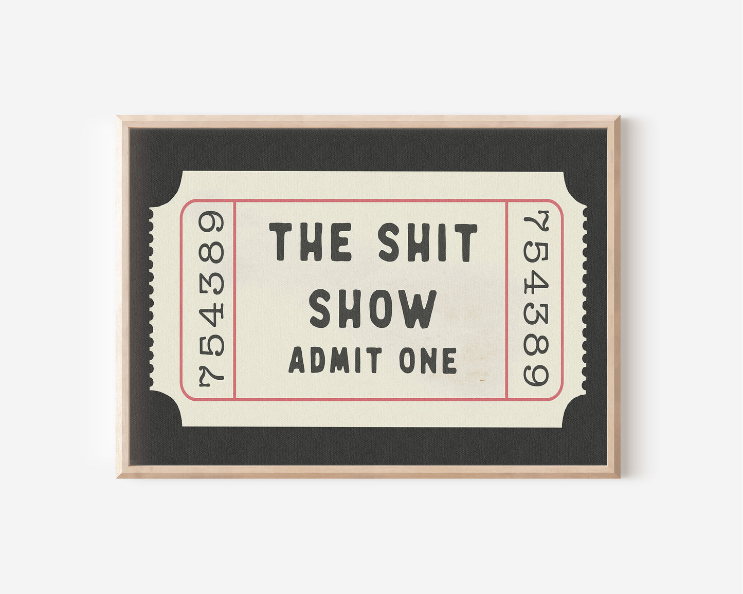a black and white ticket with the words the shit show on it