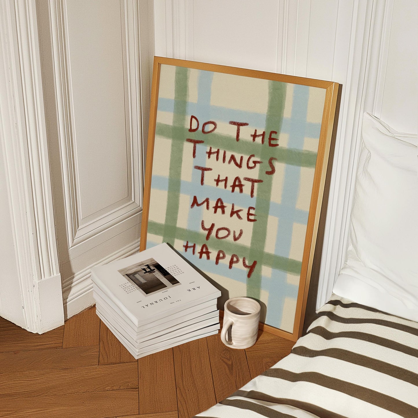 Do The Things That Make You Happy Print