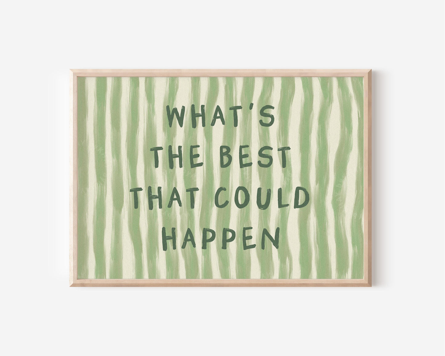 What's The Best That Could Happen Horizontal