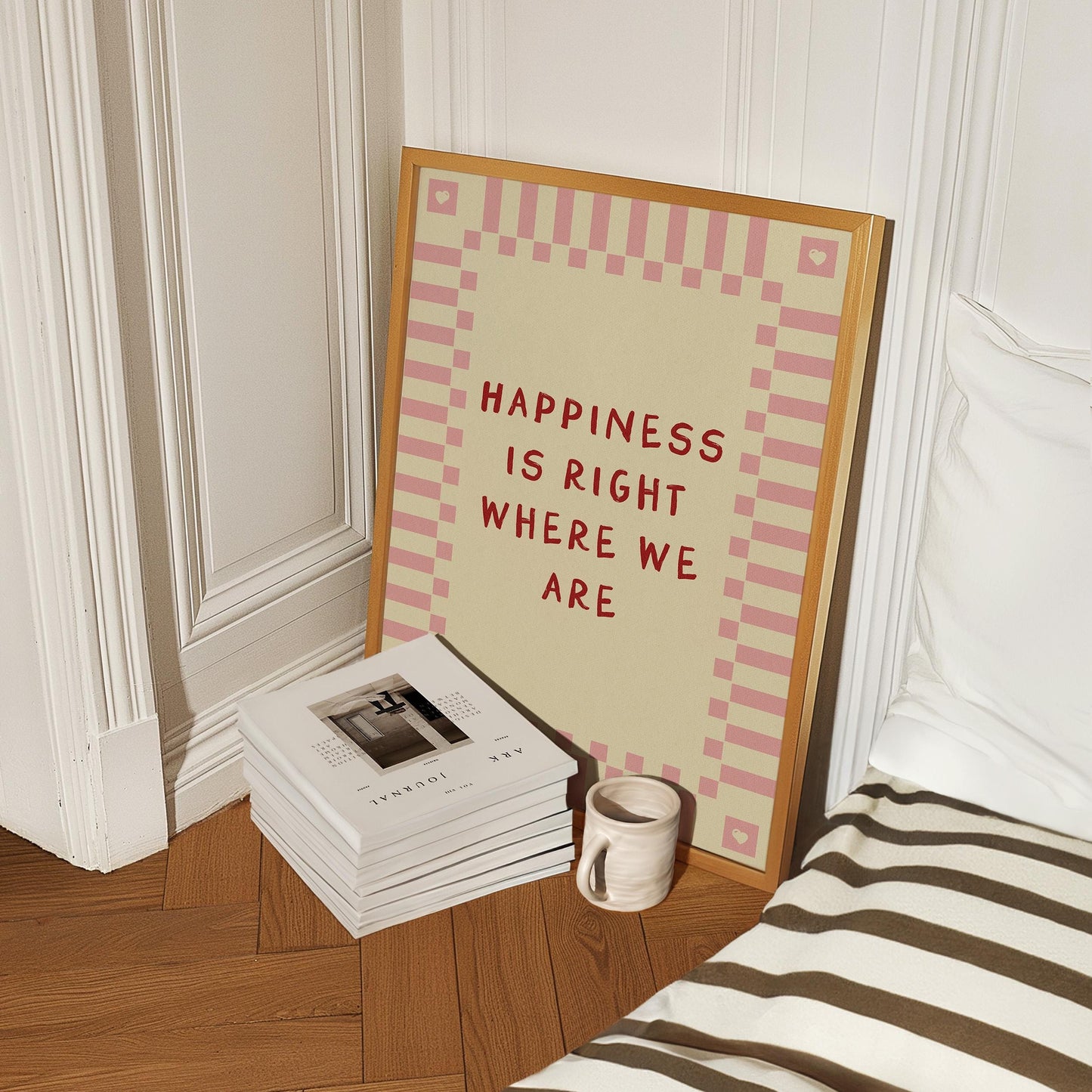 Happiness is Right Where We Are PINK