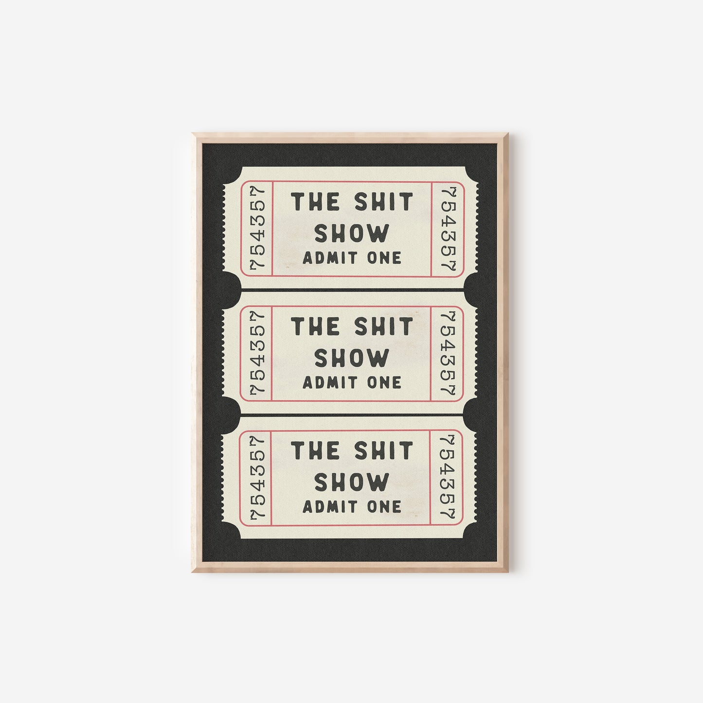 two tickets with the words the shit show on them