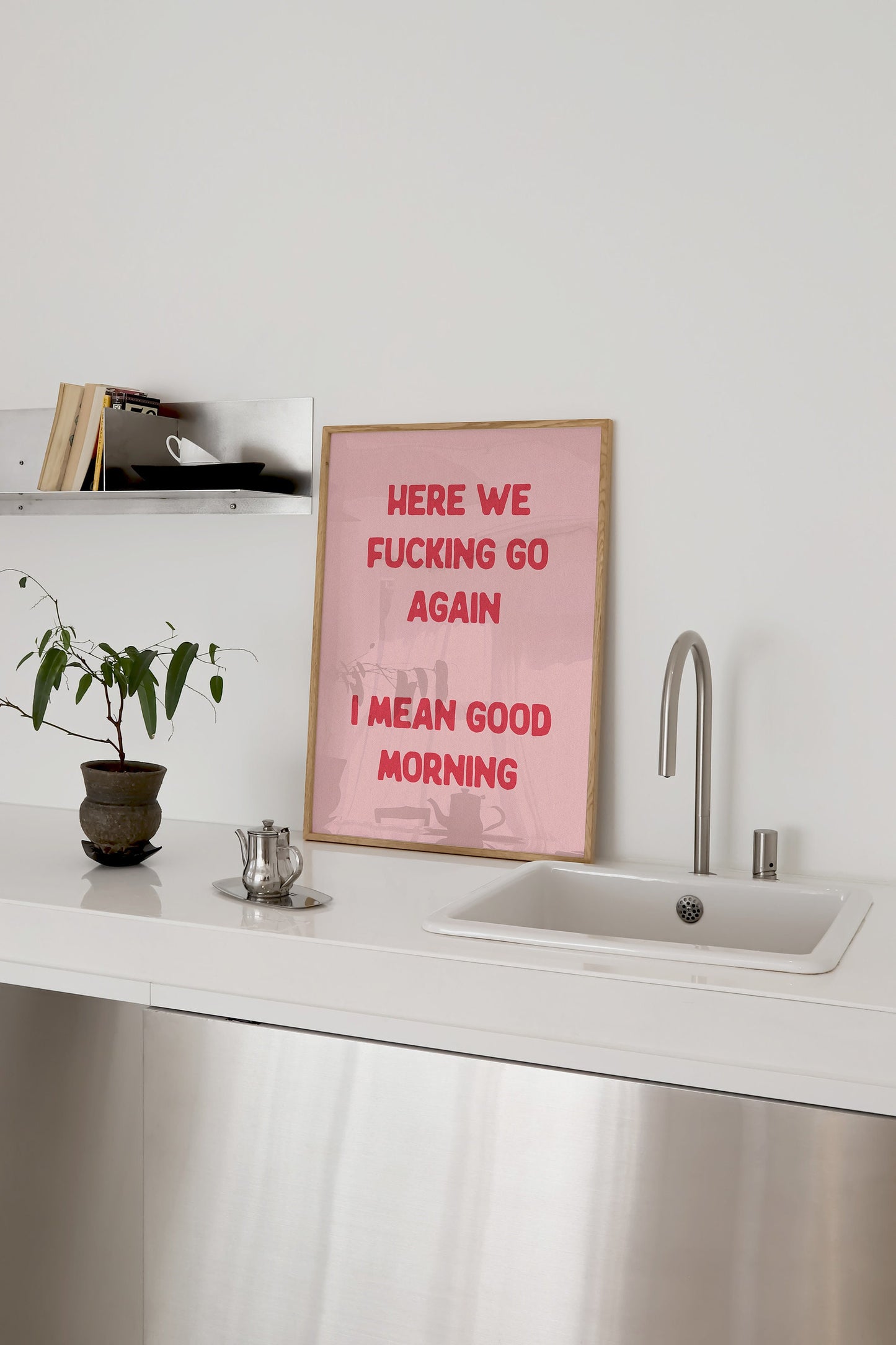 Here We Fucking Go Again Print