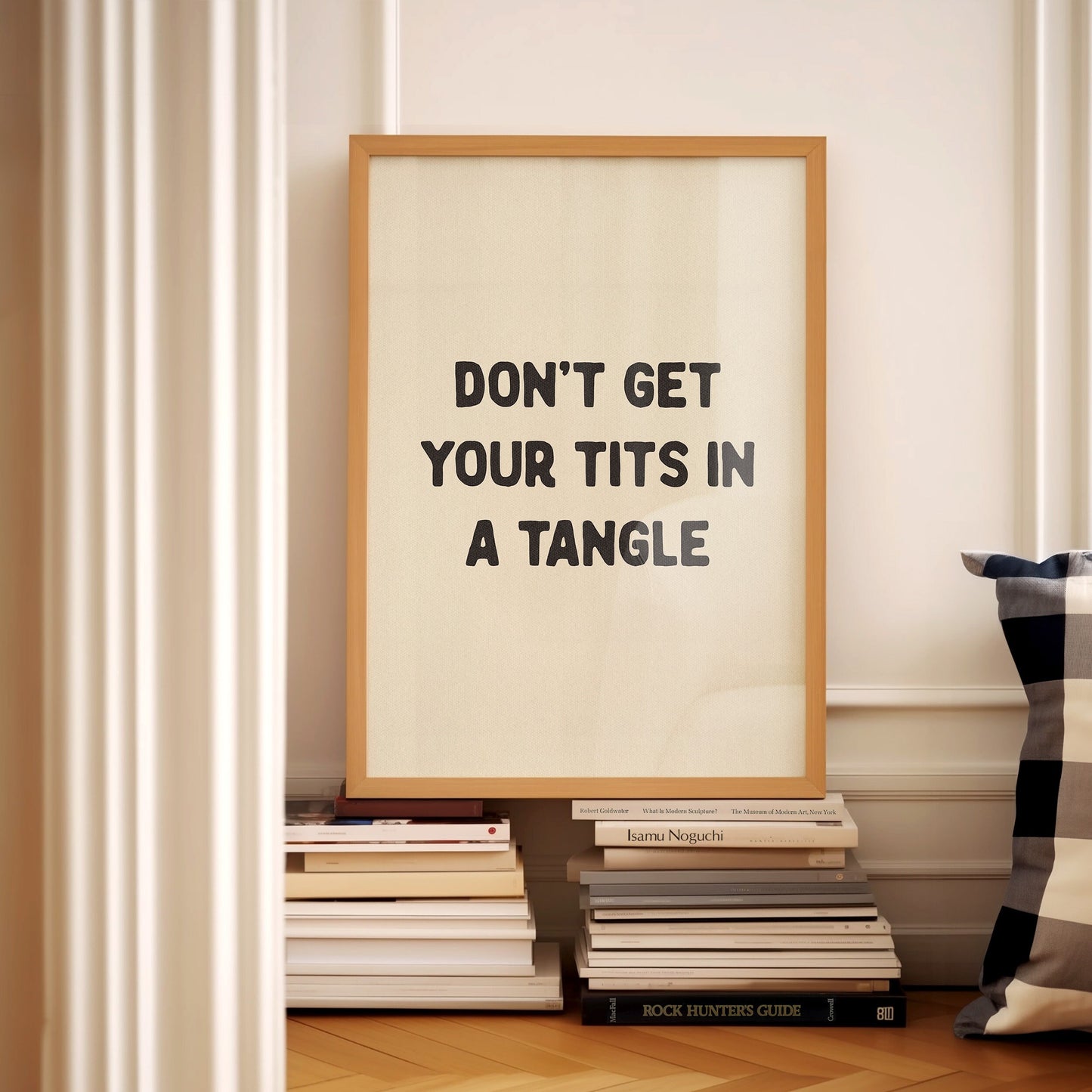 Don't Get Your Tits In a Tangle Print