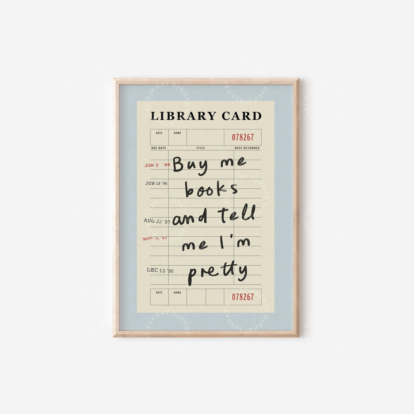 Buy Me Books and Tell Me I'm Pretty Print