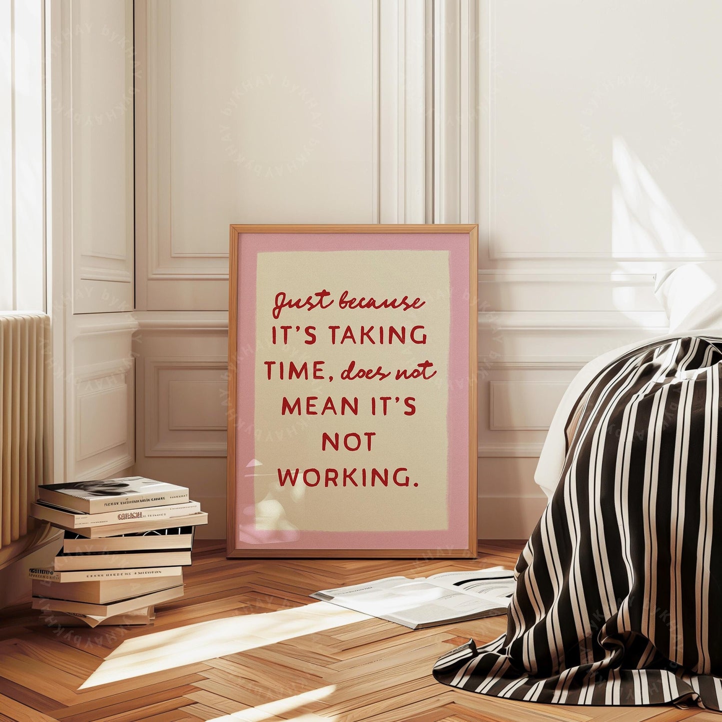 Just Because It's Taking Time Print