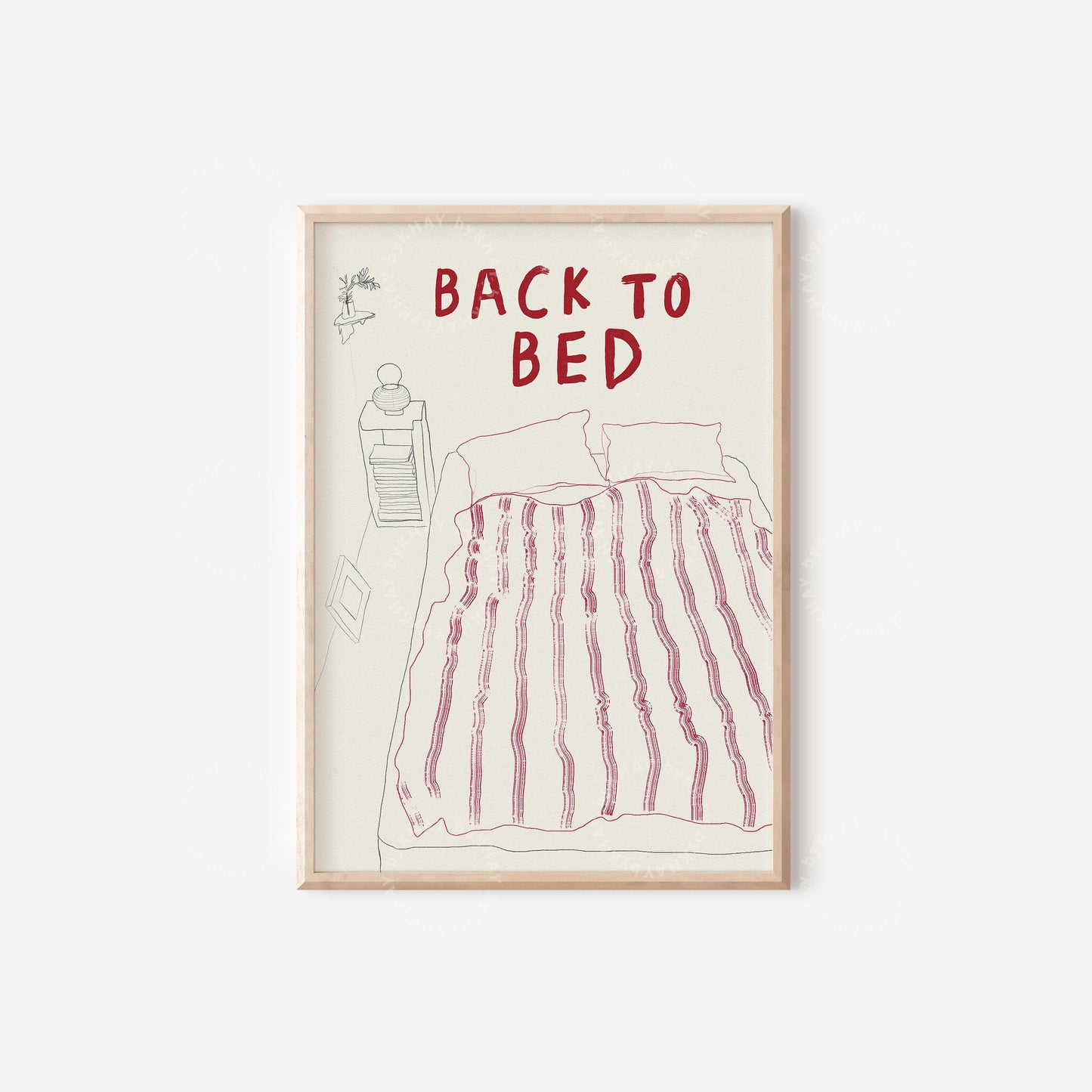 Back To Bed Bed Print