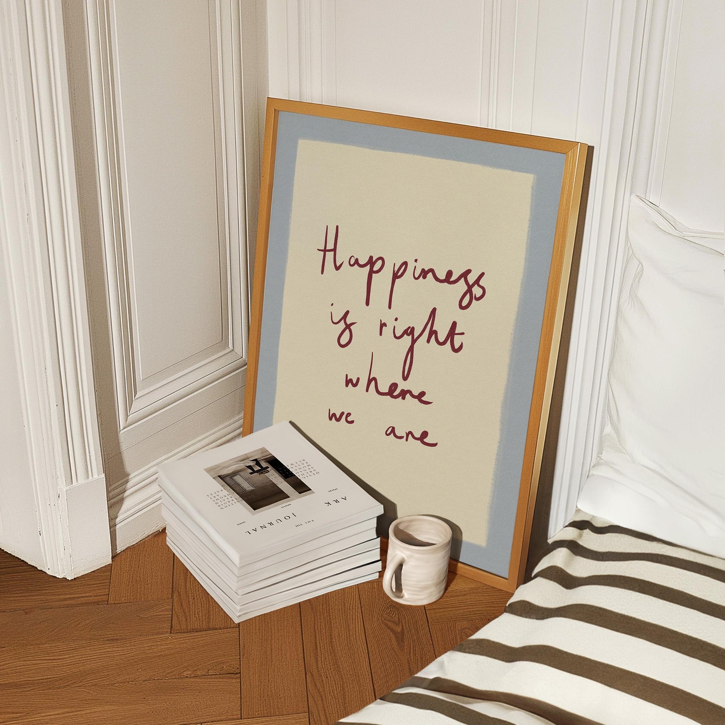 Happiness is Right Where We Are Blue