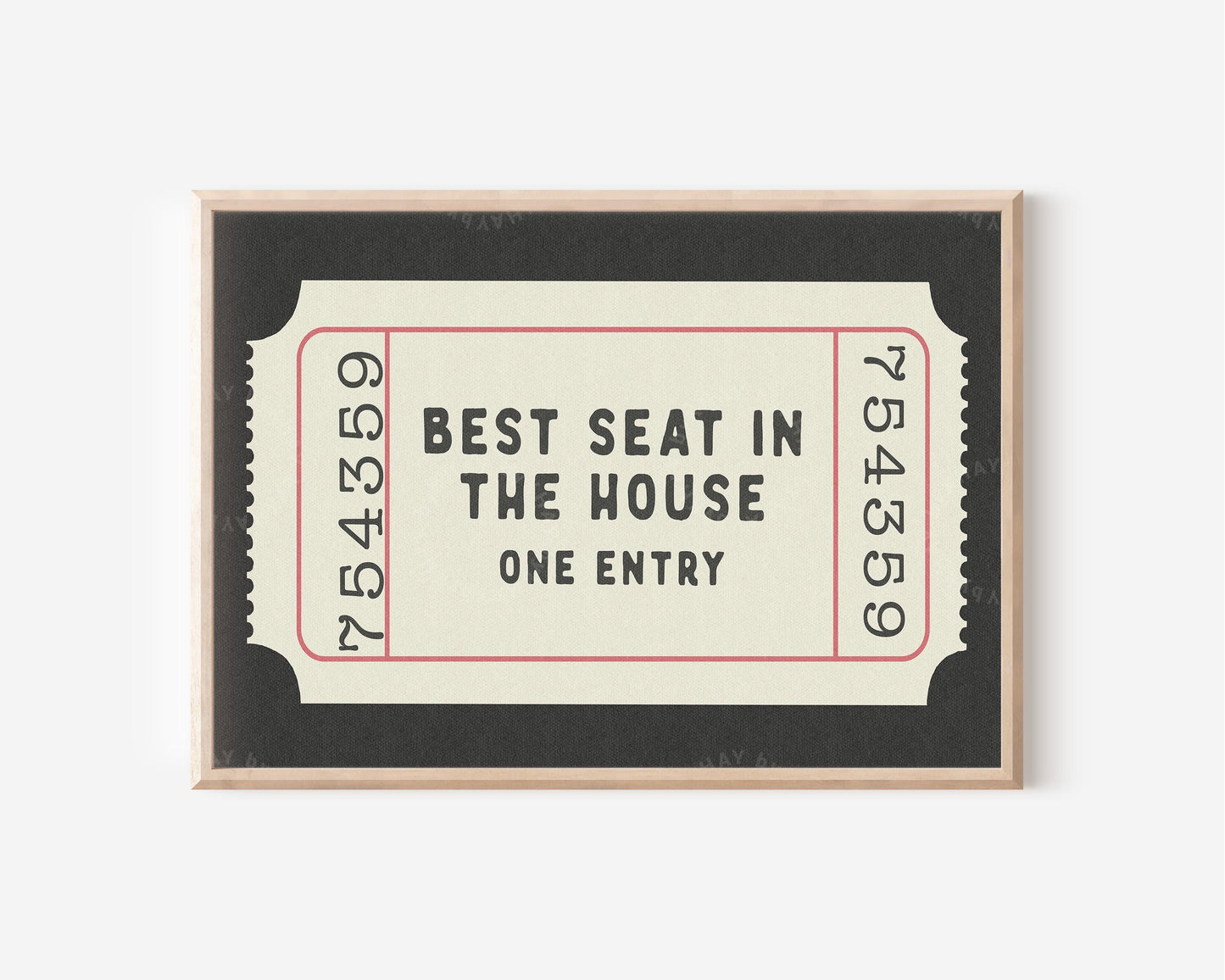 Best Seat In The House Ticket Black
