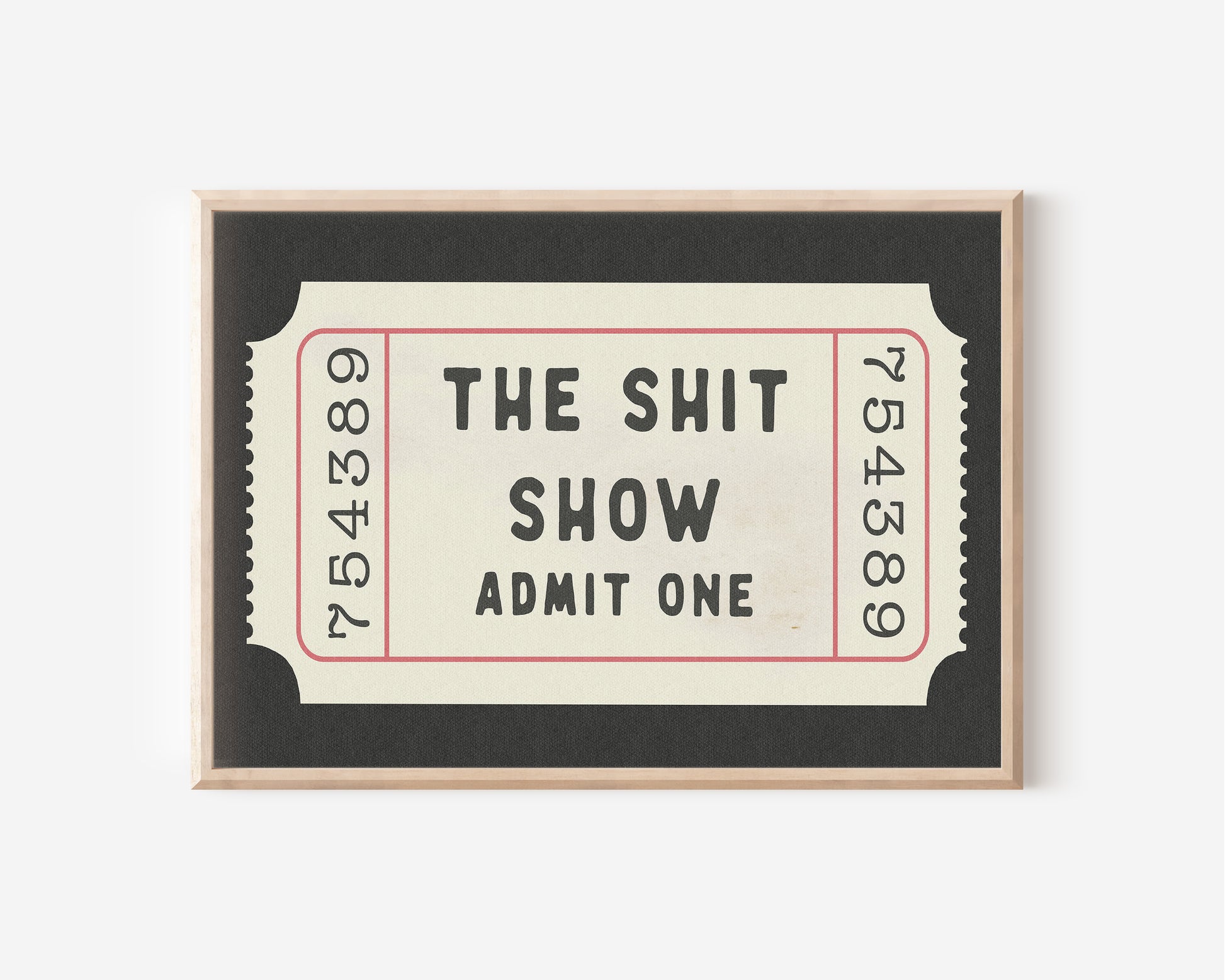 a black and white ticket with the words the shit show on it