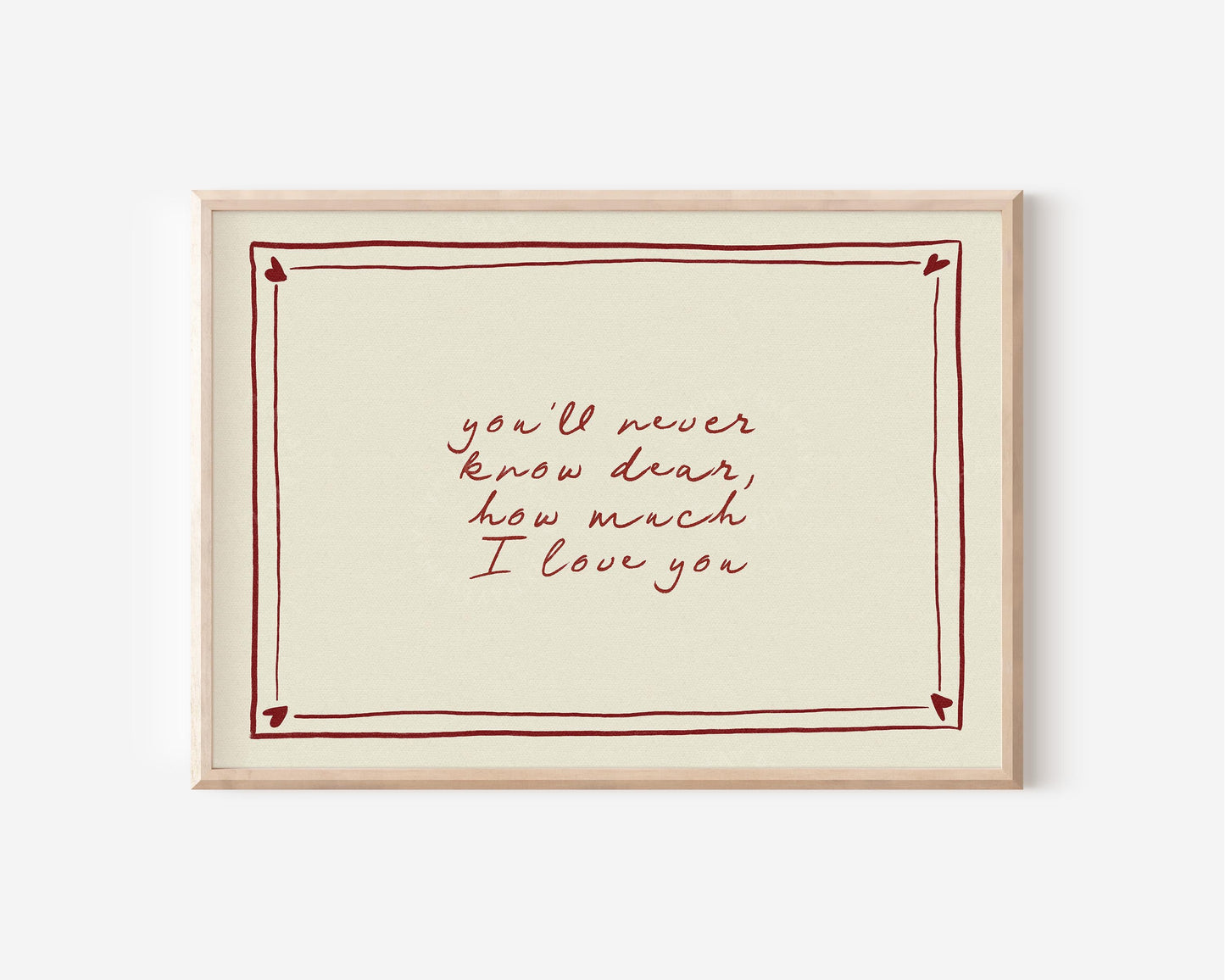 You'll Never Know Dear Red Hearts