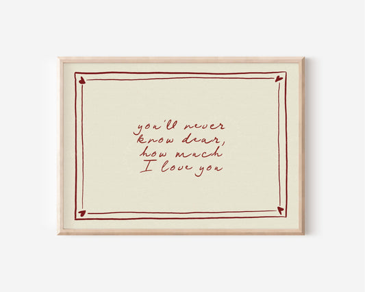 You'll Never Know Dear Red Hearts