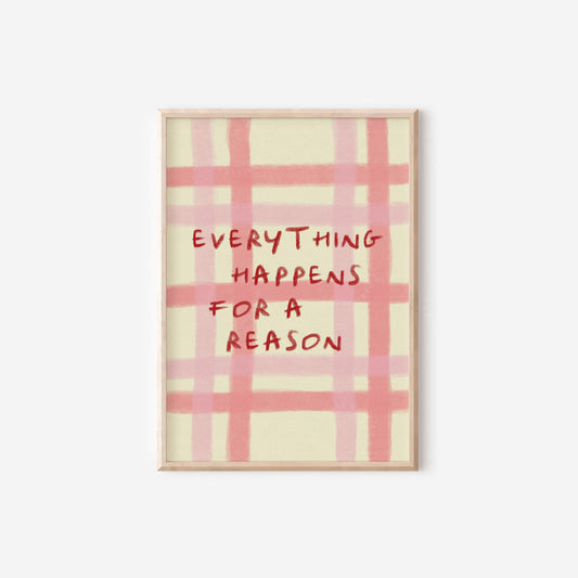 Everything Happens For A Reason