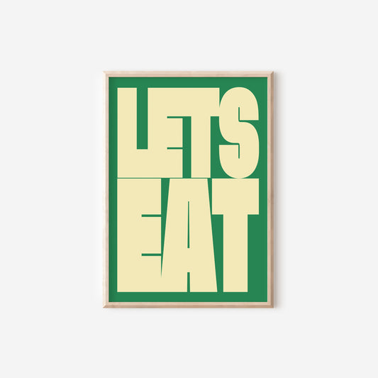a green and white poster with the words let's eat