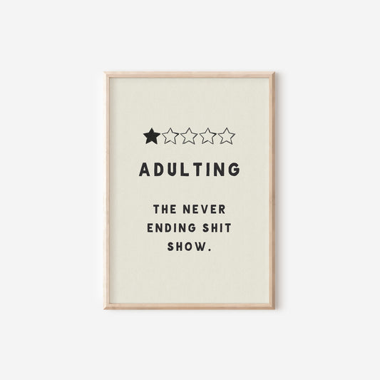 a black and white poster with the words adulting on it