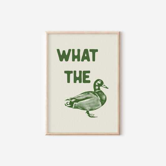 a picture of a duck with the words what the duck?