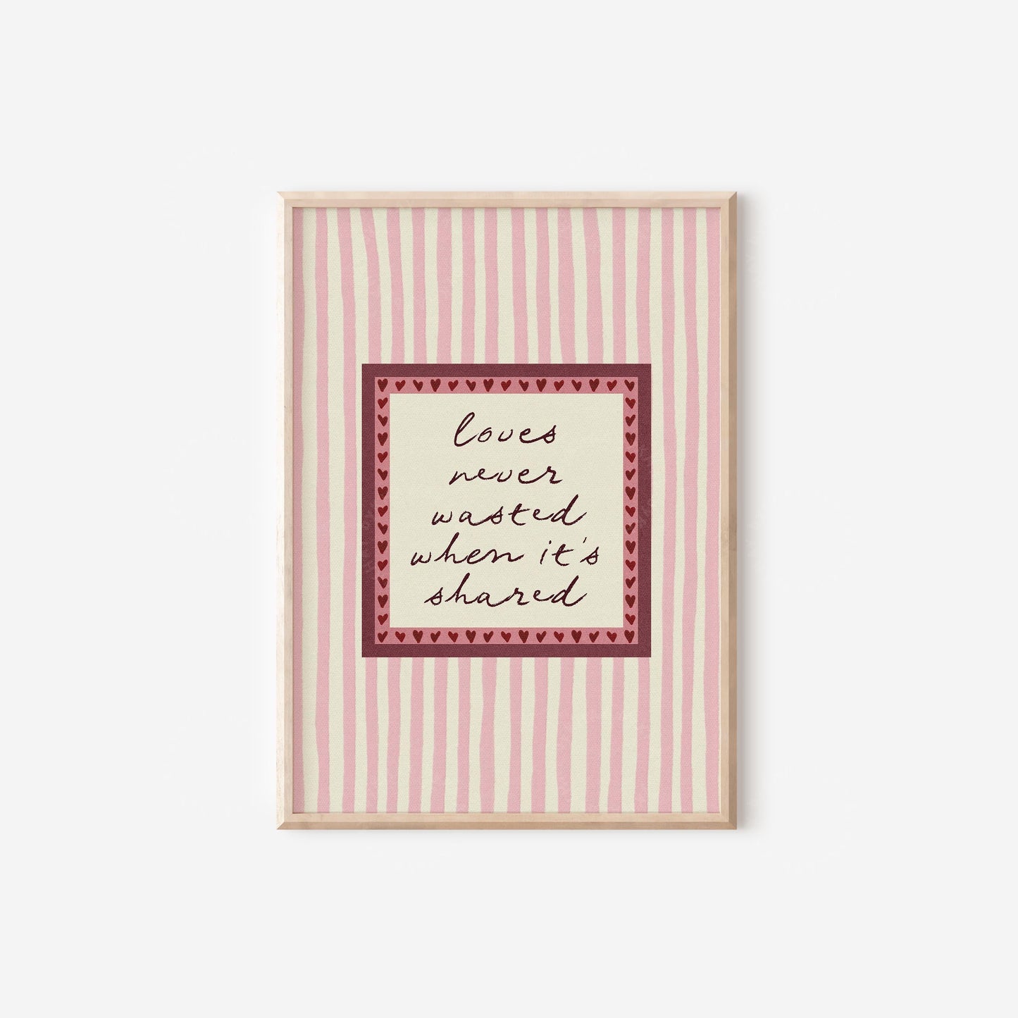 Loves Never Wasted Pink