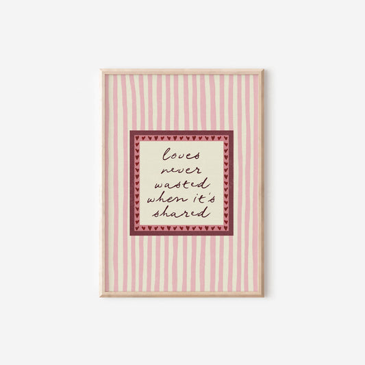 Loves Never Wasted Pink