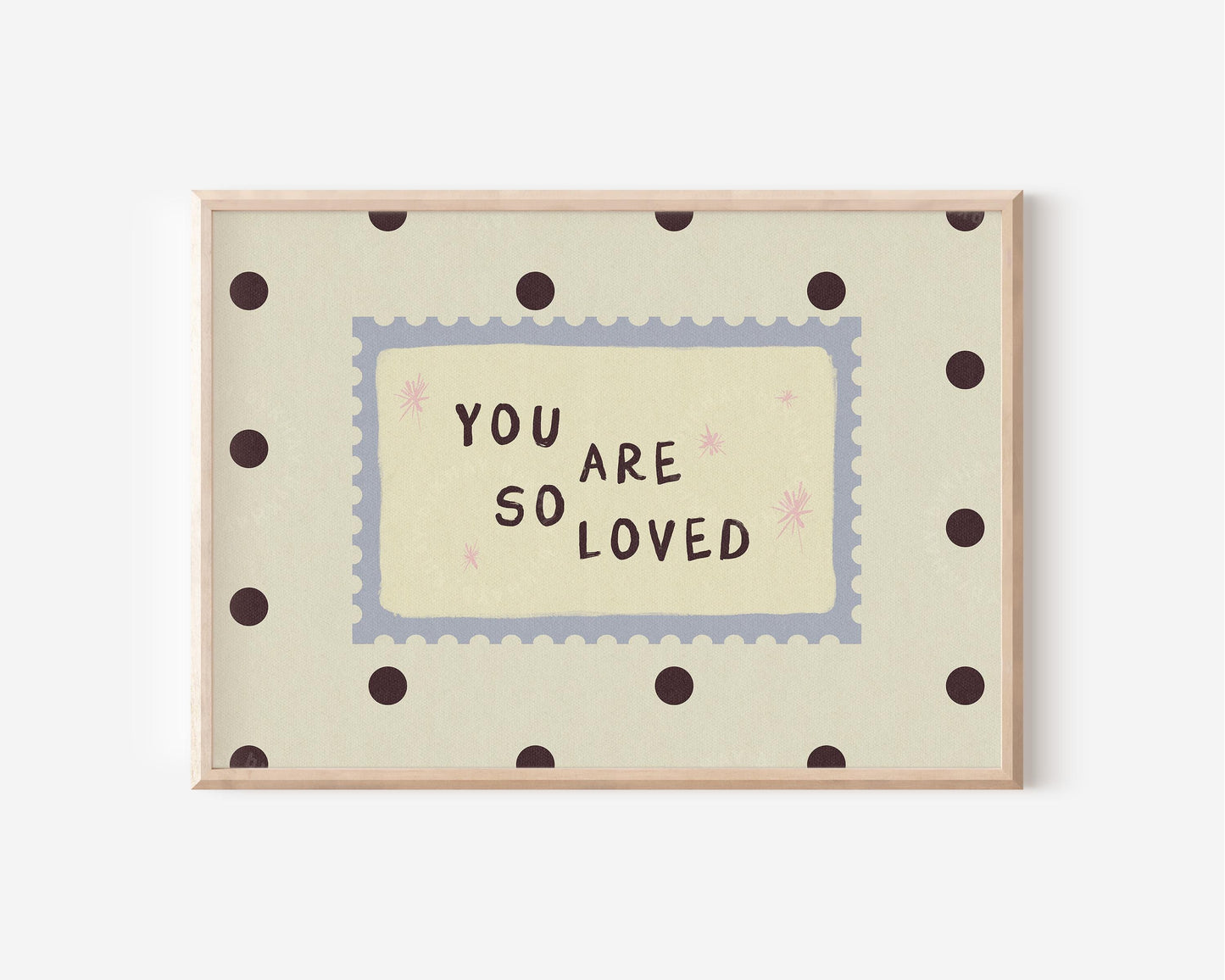 You Are So Loved Blue