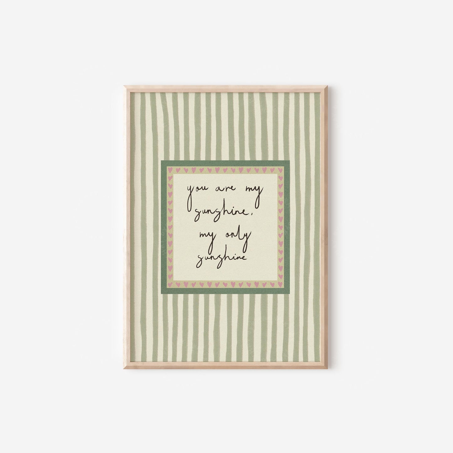 You Are My Sunshine Green Pink Stripe