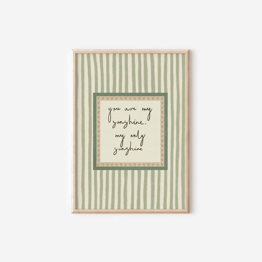 You Are My Sunshine Green Pink Stripe
