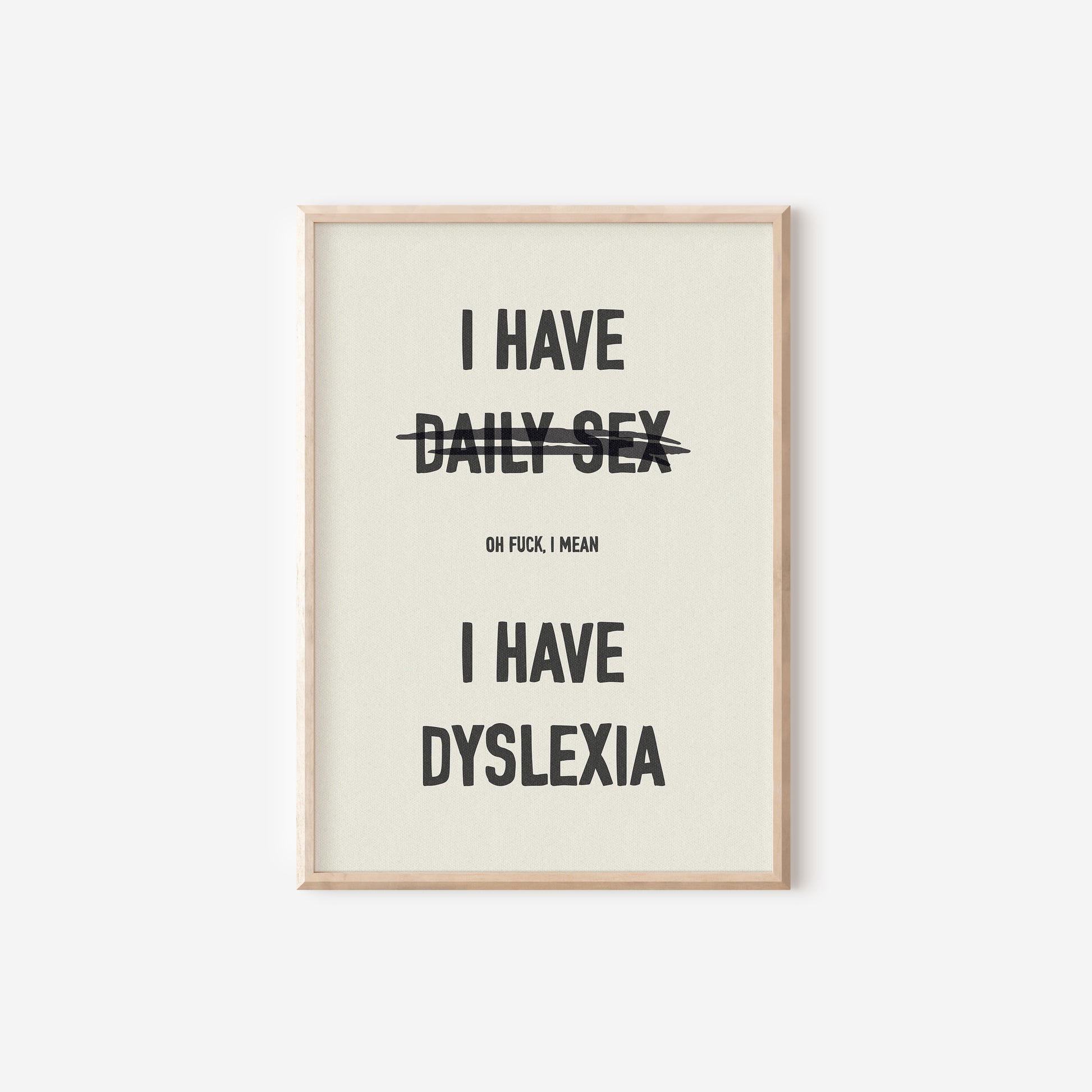a black and white poster with the words i have daily sex and i have d