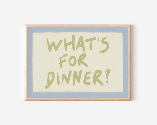 What's For Dinner Print Horizontal