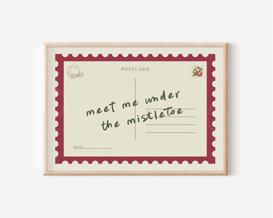 Meet Me Under The Mistletoe Postcard