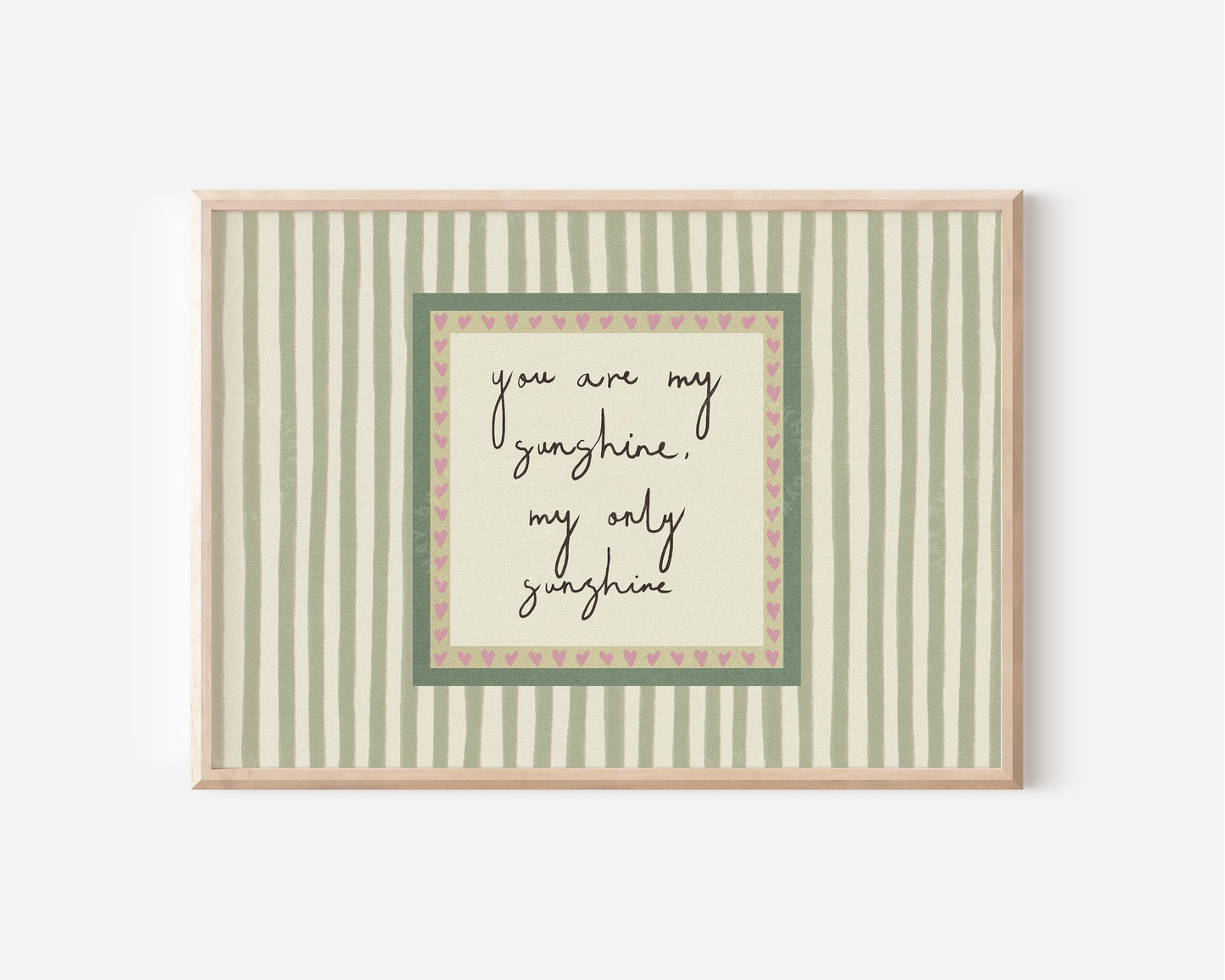You Are My Sunshine Green Stripe