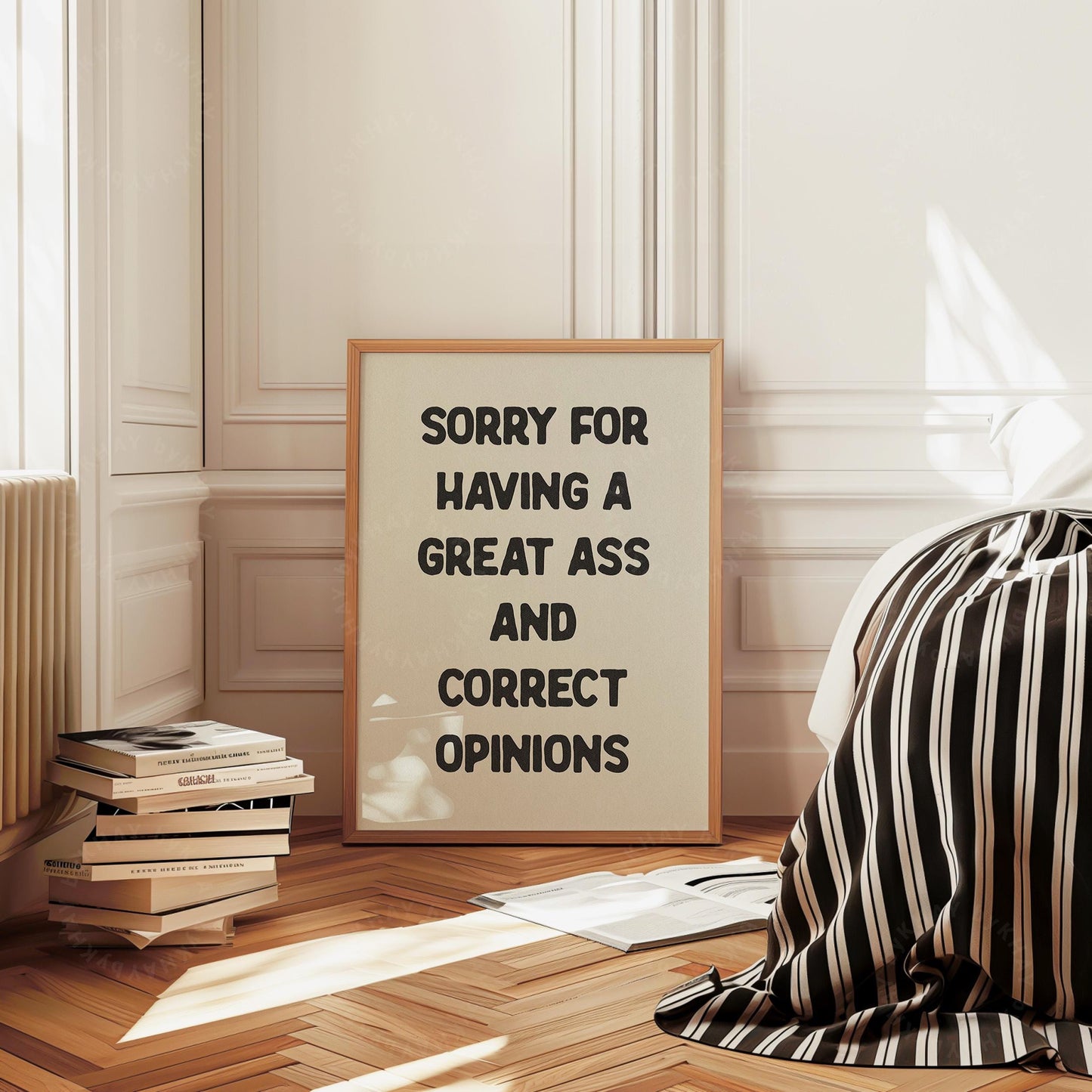Sorry For Having a Great Ass and Correct Opinions