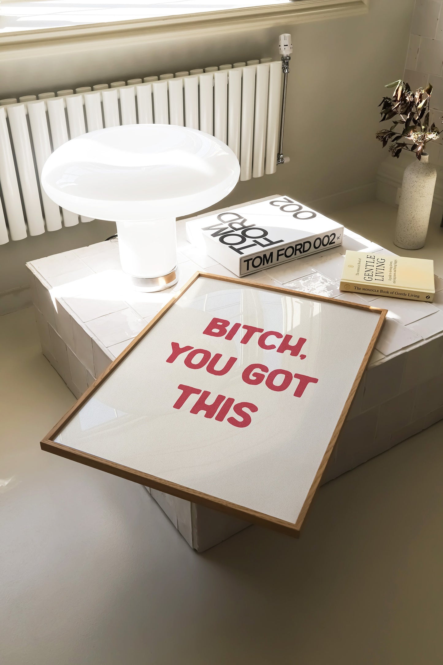 Bitch You Got This Print