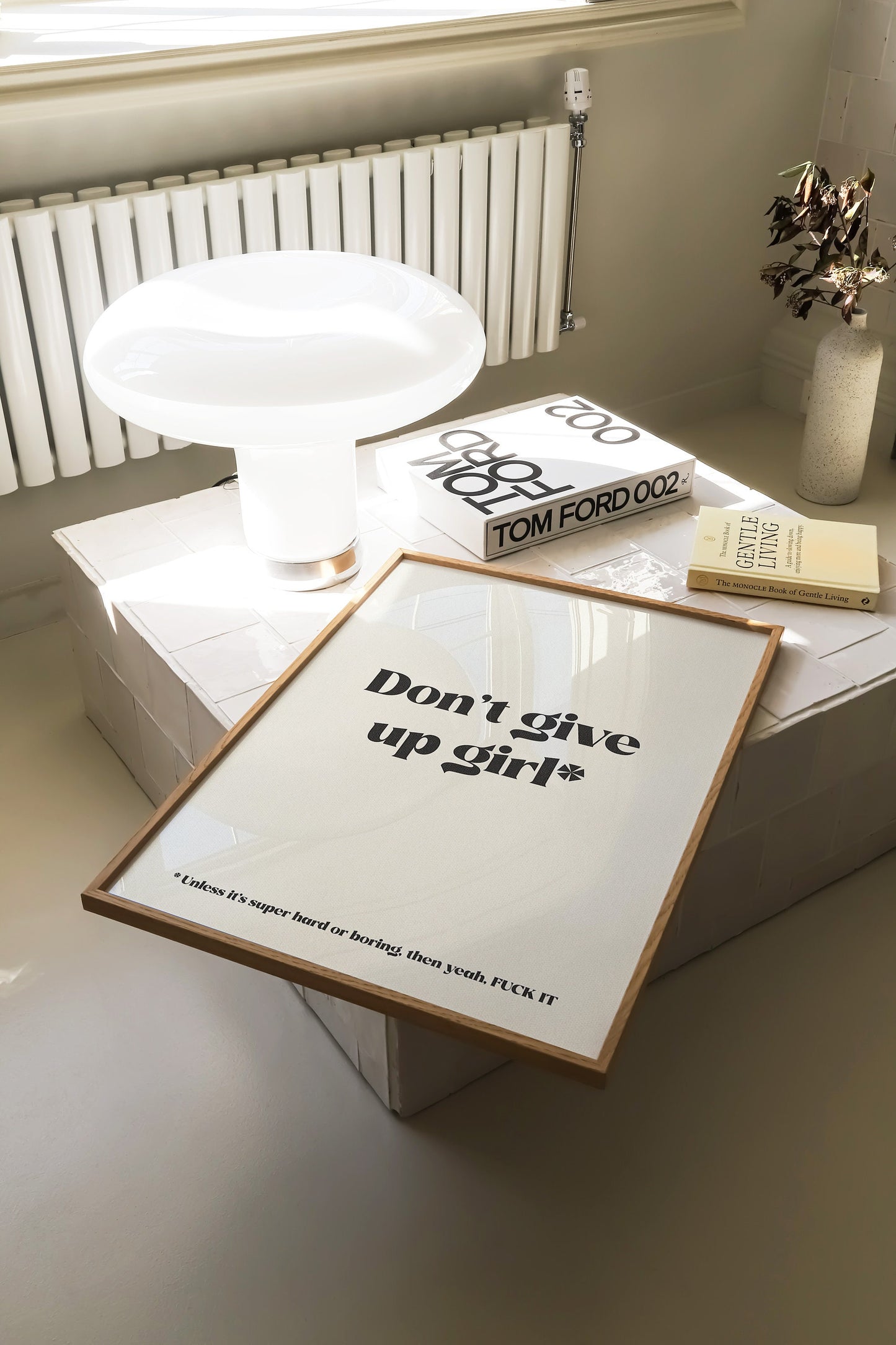 Don't Give Up Girl* Print