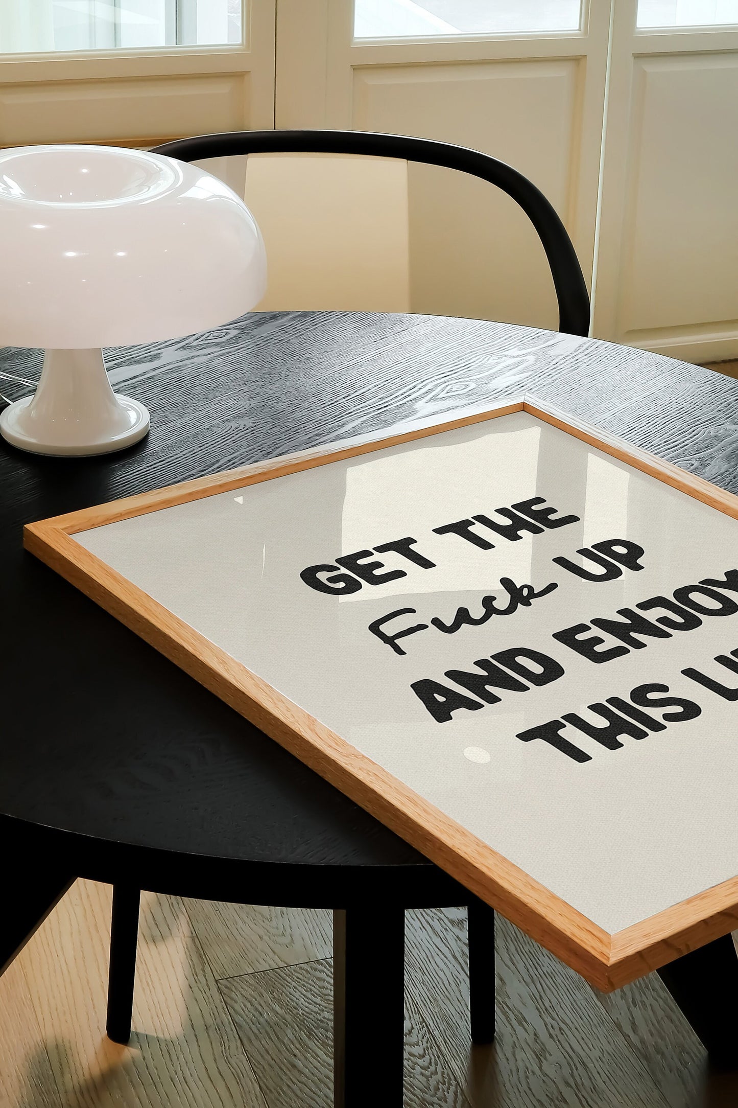 Get The Fuck Up Print