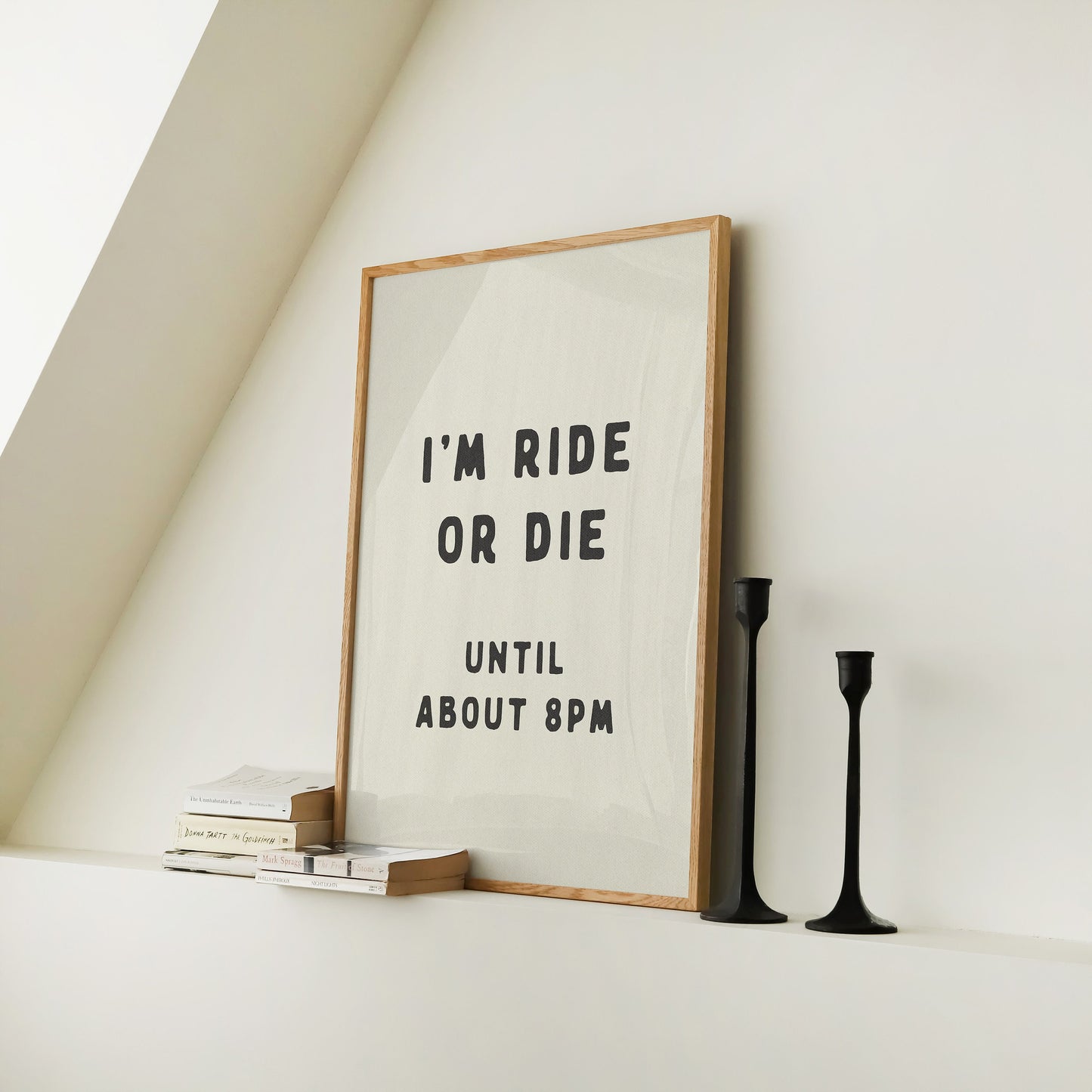 I'm Ride or Die Print