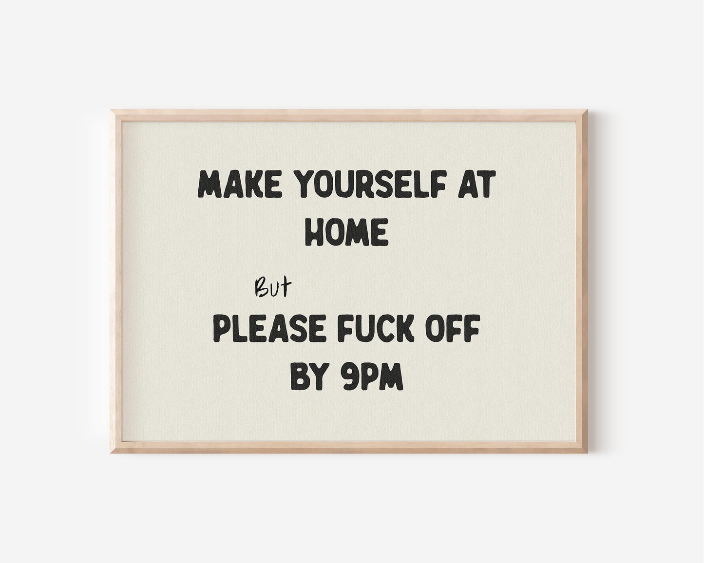 Please Fuck Off By 9pm Print