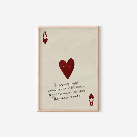 Ace of Hearts Quote Print